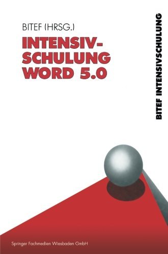 Cover for Bitef · Intensivschulung Word 5.0 (Paperback Book) [Softcover Reprint of the Original 1st 1990 edition] (1990)