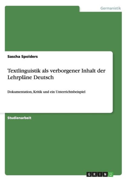 Cover for Spolders · Textlinguistik als verborgener (Book) [German edition] (2008)