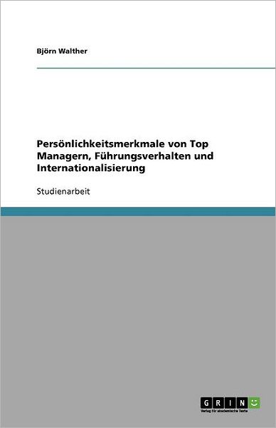 Persönlichkeitsmerkmale von Top - Walther - Books -  - 9783640734306 - 