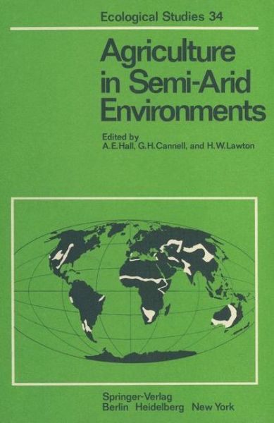 Cover for A E Hall · Agriculture in Semi-Arid Environments - Ecological Studies (Paperback Book) [Softcover reprint of the original 1st ed. 1979 edition] (2011)