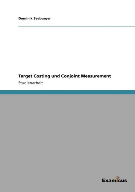 Cover for Dominik Seeburger · Target Costing und Conjoint Measurement (Paperback Book) [German edition] (2012)