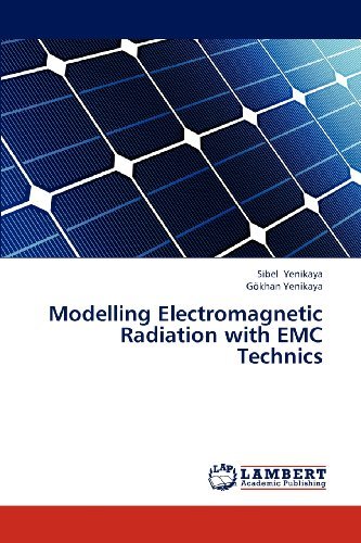 Cover for Gökhan Yenikaya · Modelling Electromagnetic Radiation with Emc Technics (Pocketbok) (2012)