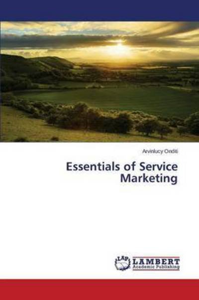 Cover for Onditi Arvinlucy · Essentials of Service Marketing (Paperback Bog) (2015)