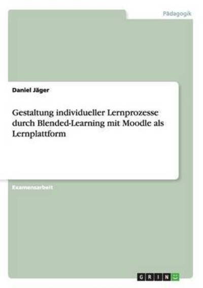 Cover for Jäger · Gestaltung individueller Lernproz (Book) (2016)