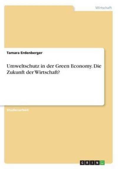 Cover for Erdenberger · Umweltschutz in der Green E (Book) (2016)