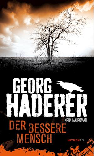 Cover for Georg Haderer · Der bessere Mensch (Paperback Book) (2021)