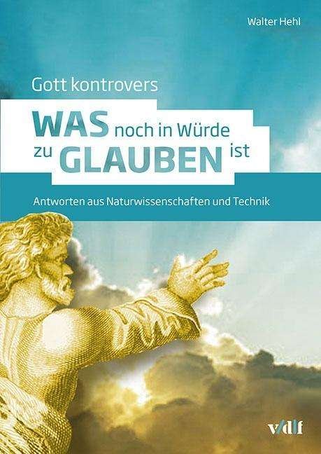 Cover for Hehl · Gott kontrovers (Book)