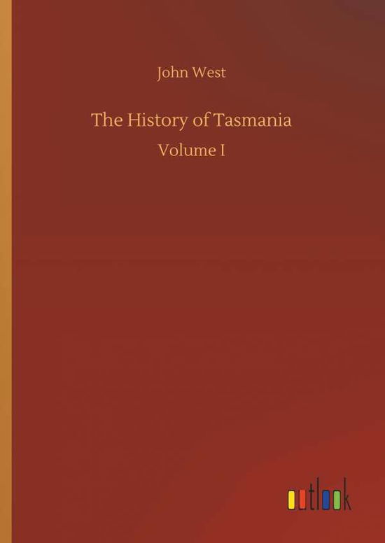 Cover for West · The History of Tasmania (Book) (2018)