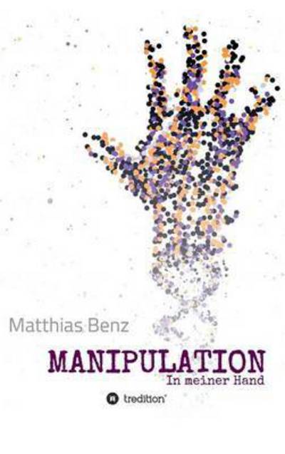 Cover for Benz · Manipulation (Bok) (2017)