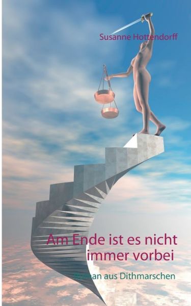 Cover for Hottendorff · Am Ende ist es nicht immer (Book) (2018)