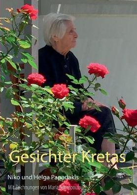 Cover for Niko Papadakis · Gesichter Kretas: Kurzgeschichten - Rezepte - Bilder (Paperback Book) (2017)