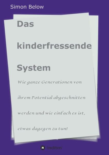 Cover for Simon Below · Das Kinderfressende System (Paperback Bog) (2019)