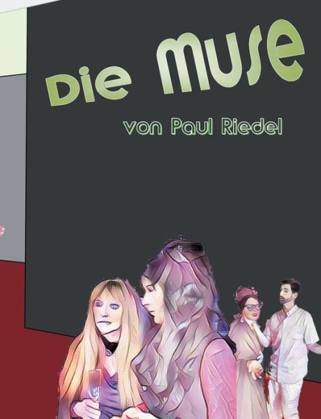 Cover for Riedel · Die Muse (Book) (2019)