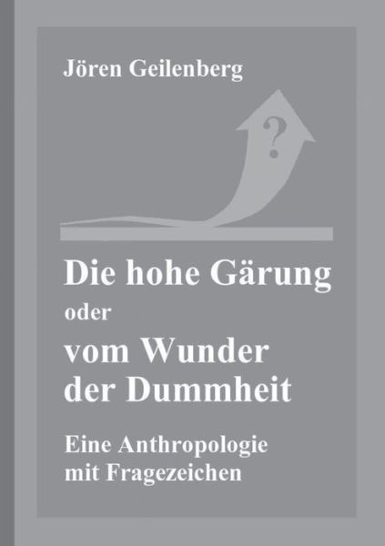 Cover for Geilenberg · Die hohe Gärung (Book) (2020)