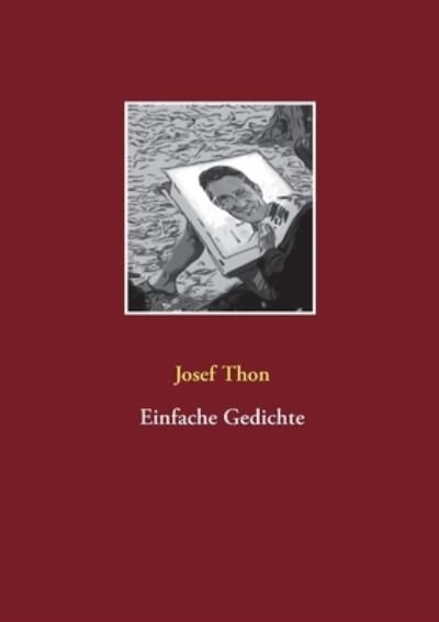 Cover for Josef Thon · Einfache Gedichte (Paperback Book) (2021)