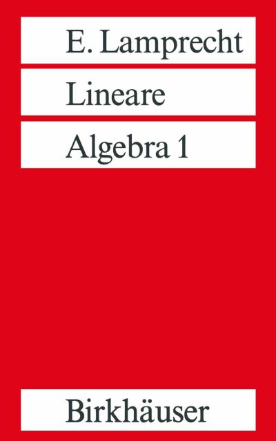 Cover for Erich Lamprecht · Lineare Algebra 1 (Hardcover Book) [2nd 2. Aufl. edition] (1992)
