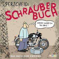 Cover for Perscheid · Perscheids Schrauber-Buch (Book)