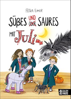 Cover for Petra Eimer · Süßes und Saures mit Juli (Book) (2024)