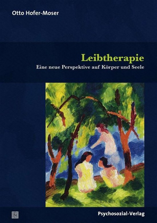 Cover for Hofer-Moser · Leibtherapie (Book)