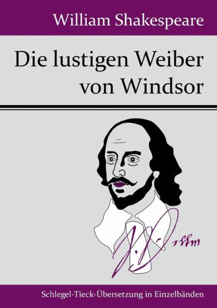 Cover for William Shakespeare · Die Lustigen Weiber Von Windsor (Paperback Book) (2015)