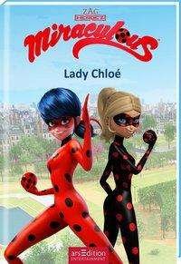 Cover for Miraculous · Miraculous - Lady Chloé (Book)