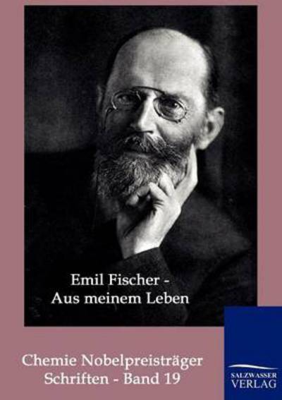 Cover for Emil Fischer · Aus meinem Leben (Paperback Book) [German edition] (2011)