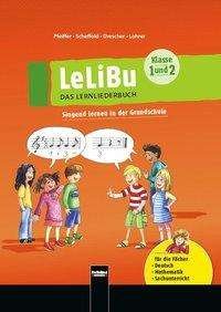 LeLiBu - Das Lernliederbuch. Buch+CD - Lelibu - Boeken -  - 9783862271306 - 