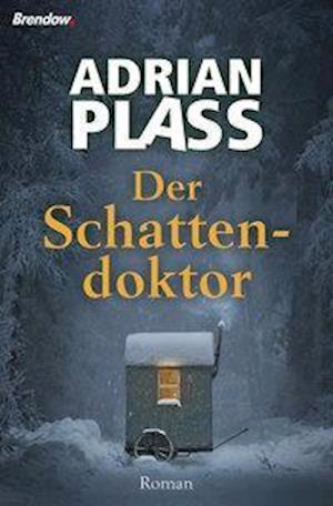 Cover for Adrian Plass · Der Schattendoktor (Hardcover Book) (2017)