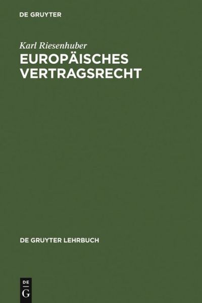 Cover for K. Riesenhuber · Europäisches Vertragsr. (Book) [German, 2nd edition] (2006)