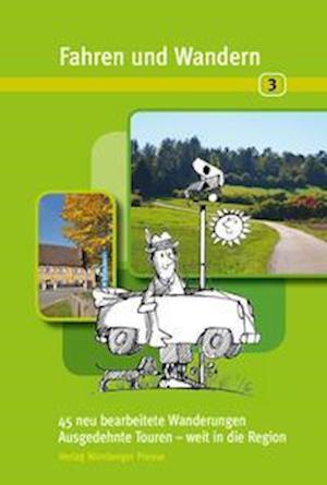 Cover for Nürnberger Presse Druckhs · Fahren und Wandern 3 (Book) (2016)