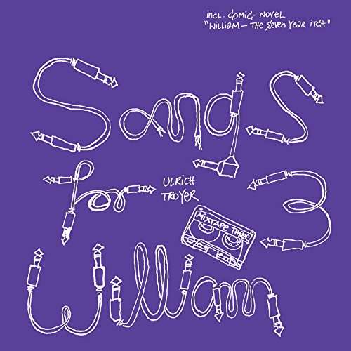 Cover for Ulrich Troyer · Songs for William 3 (CD) (2017)