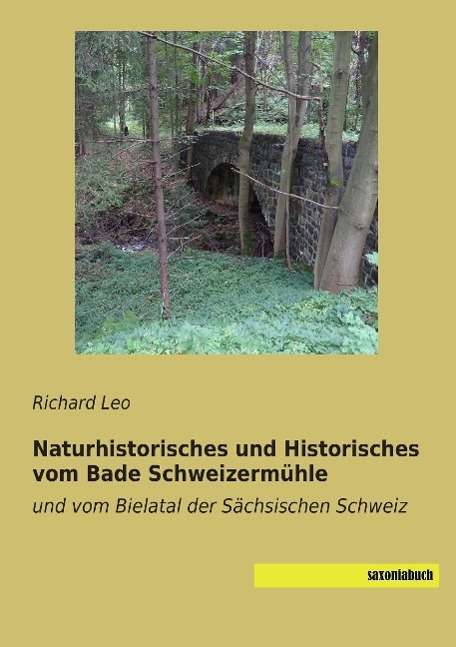 Naturhistorisches und Historisches - Leo - Bücher -  - 9783957704306 - 