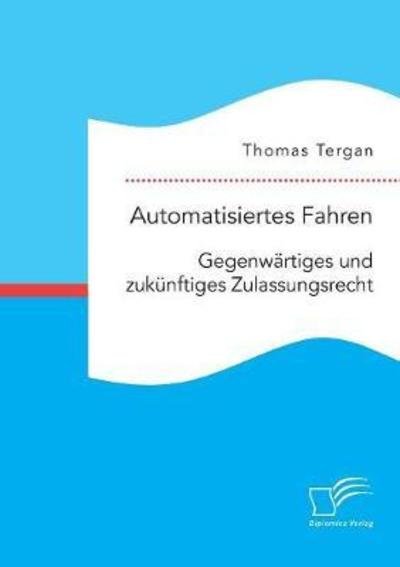 Cover for Tergan · Automatisiertes Fahren: Gegenwär (Bog) (2018)