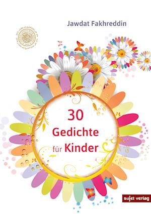 30 Gedichte für Kinder - Jawdat Fakhreddin - Książki - Sujet - 9783962021306 - 1 października 2023