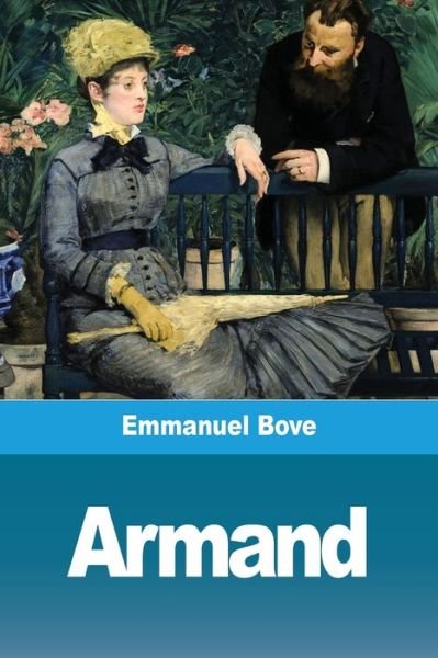 Armand - Emmanuel Bove - Boeken - Prodinnova - 9783967873306 - 27 januari 2020