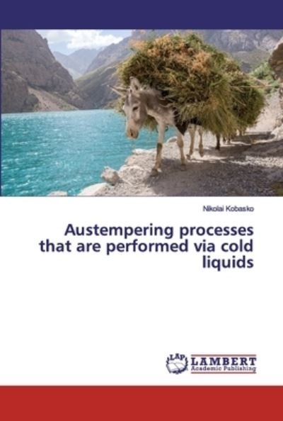 Cover for Kobasko · Austempering processes that are (Bok) (2019)