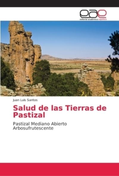 Cover for Santos · Salud de las Tierras de Pastizal (Book) (2018)