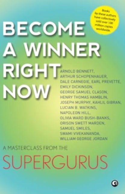 Cover for Aleph Book Company · Become a Winner Right Now: A Masterclass from the Supergurus (Paperback Book) (2024)