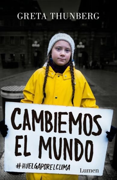 Cover for Greta Thunberg · Cambiemos el mundo: #huelgaporelclima / No One Is Too Small to Make a Difference (Paperback Bog) (2020)