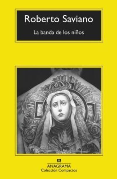 Cover for Roberto Saviano · Banda de Los Ninos (Bok) (2018)