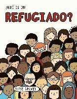 ¿Qué es un refugiado? - Elise Gravel - Books - ANAYA INFANTIL Y JUVENIL - 9788469866306 - September 1, 2020