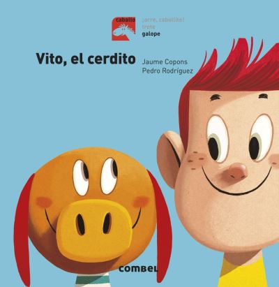 Vito, El Cerdito / Pd. - Jaume Copons - Książki - COMBEL INFANTIL - 9788491012306 - 1 czerwca 2018