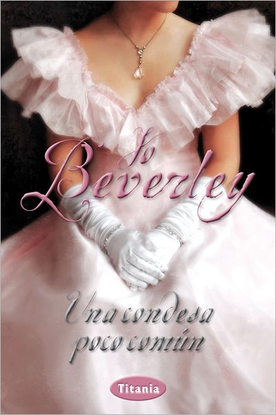 Cover for Jo Beverley · Una Condesa Poco Comun (Paperback Book) [Spanish edition] (2012)