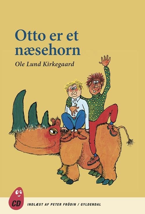 Cover for Ole Lund Kirkegaard · Ole Lund Kirkegaards Klassikere: Otto er et næsehorn (CD) [3. utgave] (2015)