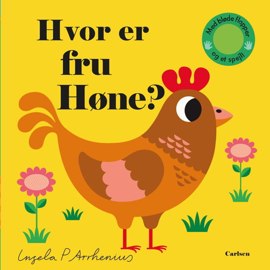 Cover for Ingela P. Arrhenius · Hvor er …?: Hvor er fru Høne? (Pappbok) [1:a utgåva] (2019)