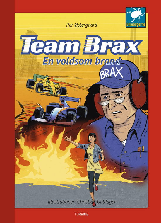 Billebøgerne: Team Brax - En voldsom brand - Per Østergaard - Kirjat - Turbine - 9788740659306 - keskiviikko 20. marraskuuta 2019