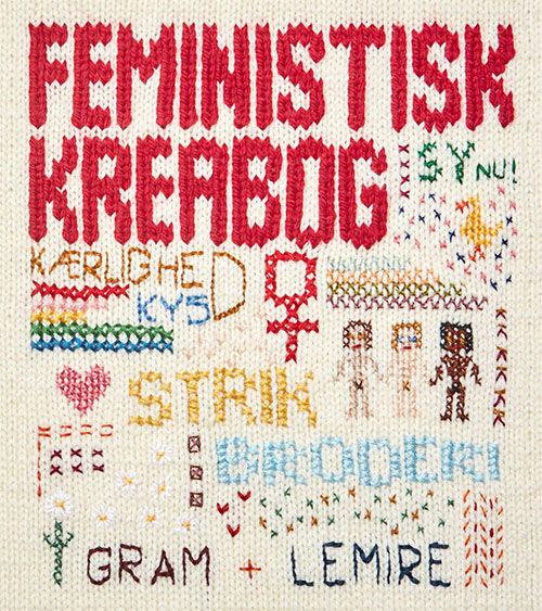 Cover for Sabine Lemire &amp; Louise Gram · Feministisk kreabog (Sewn Spine Book) [1st edition] (2020)