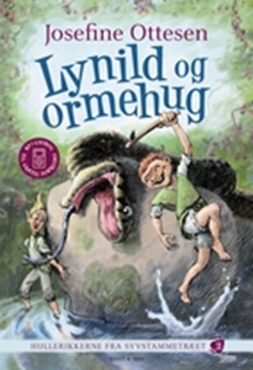 Cover for Josefine Ottesen · Hullerikkerne: Lynild og ormehug (Bound Book) [1º edição] [Indbundet] (2009)