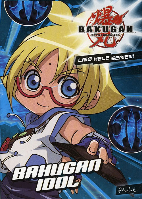 Cover for Agnete Friis · Bakugan (7) Bakugan Idol (Hardcover Book) [1st edition] (2009)