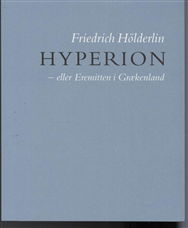 Cover for Friedrich Hölderlin · Rævens Sorte Bibliotek: Hyperion (Sewn Spine Book) [1e uitgave] (2011)